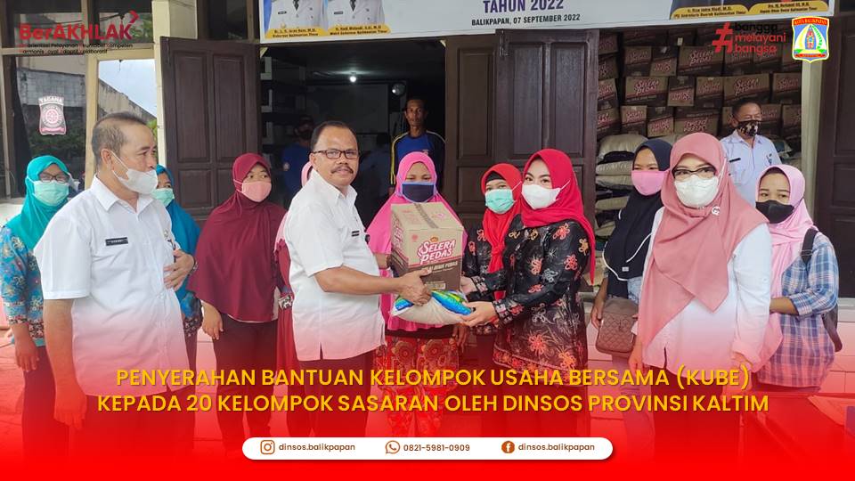 Penyerahan Bantuan Kelompok Usaha Bersama (KUBE) Kepada 20 Kelompok Sasaran Oleh Dinas Sosial Provinsi